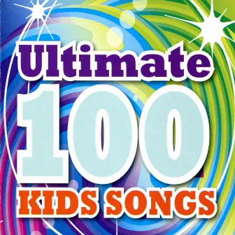 Ultimate 100 Kids Songs by ABC Kids