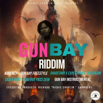 Gun Bay Riddim (Gunù Bay Freestyle) by Richie Chaplin Entertainment