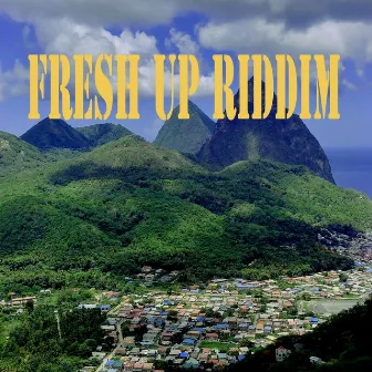 Fresh Up Riddim by Siig's