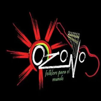 Folklore para el Mundo (Disco 2) by Ozono