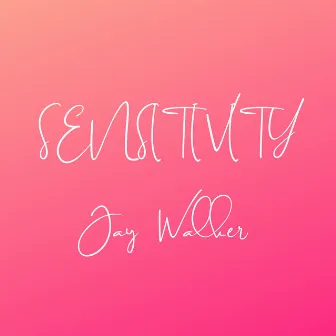 Sensitivity by Jay Walker