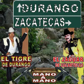 Mano a Mano: 24 Éxitos by El Jaguar De Zacatecas