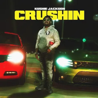 Crushin by Kushie Jackson