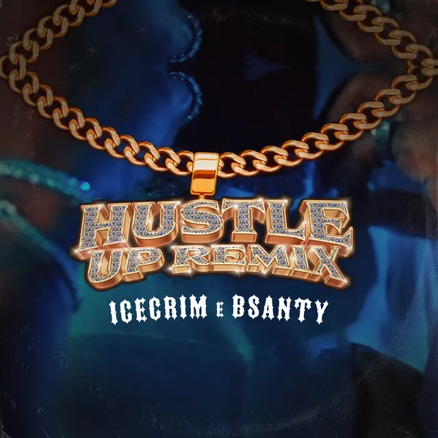 Hustled Up Remix