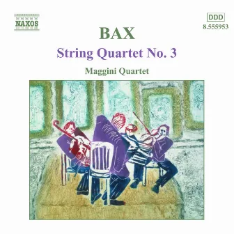 Bax: String Quartet No. 3 / Lyrical Interlude by Garfield Jackson