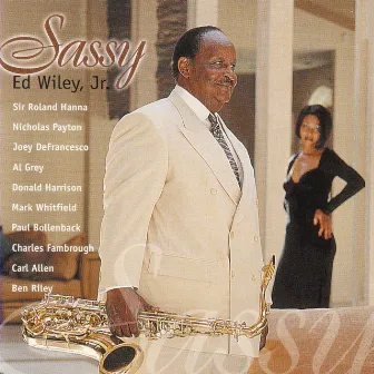 Sassy by Ed Wiley, Jr.