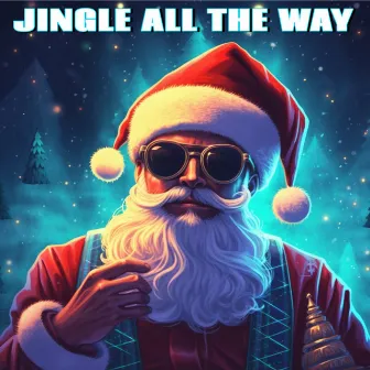 Jingle All The Way by Christmas Music Instrumentals