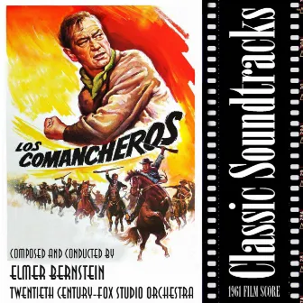 The Comancheros (1961 Film Score) by Twentieth Century-Fox Studio Orchestra