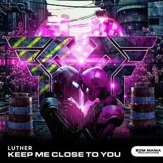 Keep Me Close to You (Radio Edit) by Luther