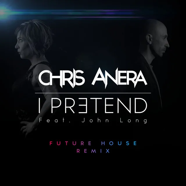 I Pretend (Future House Remix) - Radio Edit