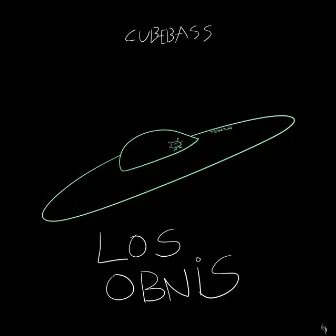 LOS OBNIS by Cubebass