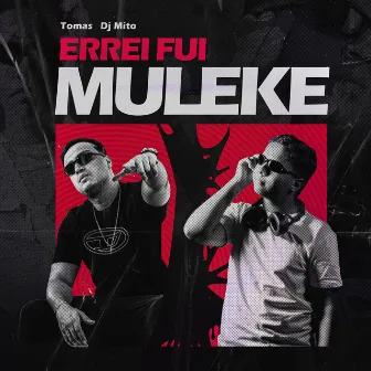 Errei Fui Muleke by TOMAS