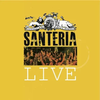 Live by Santeria