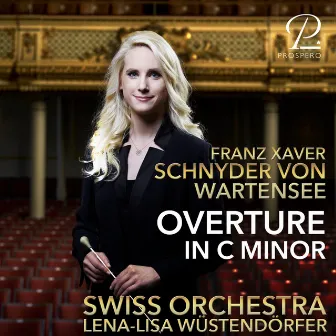 Franz Xaver Schnyder von Wartensee: Overture in C Minor by Lena-Lisa Wüstendörfer