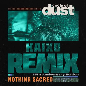 Nothing Sacred (Kaixo Remix) by Kaixo