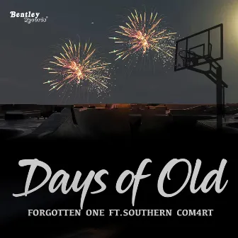 Days of Old by FORGOTTEN ONE