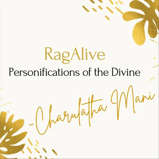 Ragalive: Personifications of the Divine