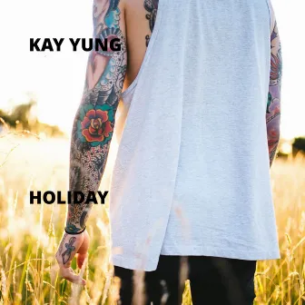 Holiday by Kay Yung