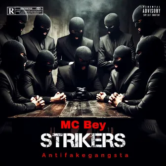 Strikers by MC Bey