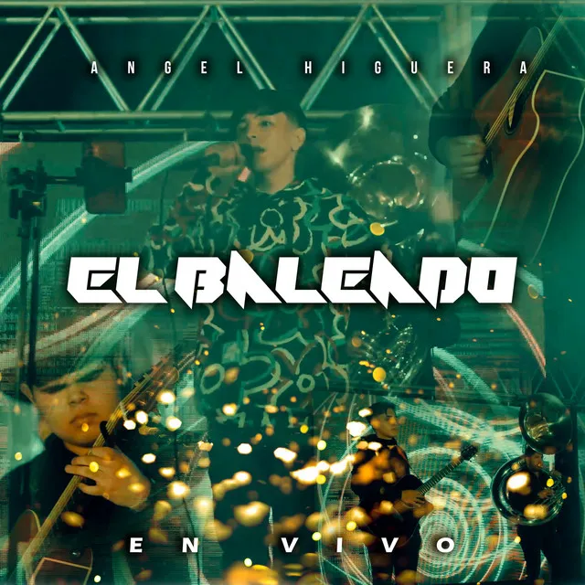 El Baleado - En Vivo