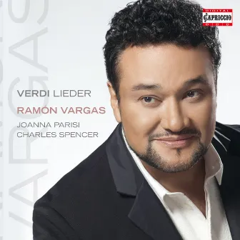 Verdi: Songs by Ramón Vargas