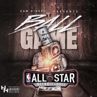 Ball Game by Cam Dinero