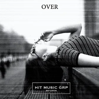 OVER by Polar Gang