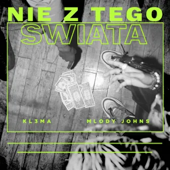 NIE Z TEGO ŚWIATA by kl3ma