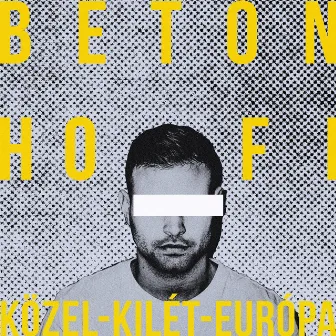 Közel-Kilét-Európa by Beton.Hofi