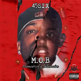 M.O.B (Memoirs Of a Billionaire) by 45six