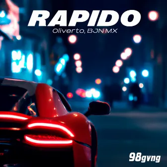 Rapido by 98 gvng