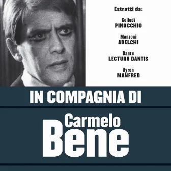 In compagnia di Carmelo Bene by Carmelo Bene