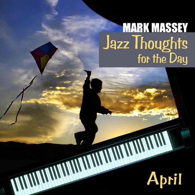 Jazz Thoughts For The Day – April