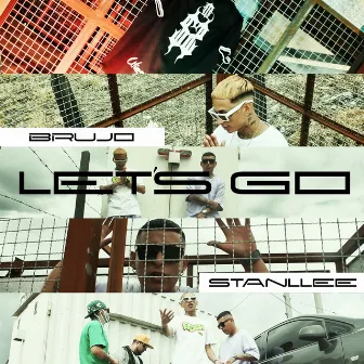 Lets Go by Brujo