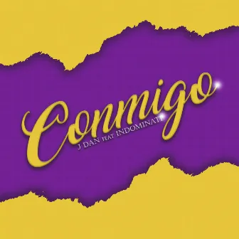 Conmigo by J Dan