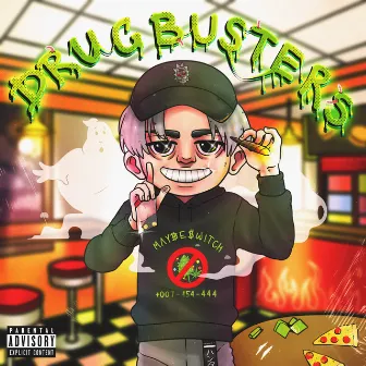 DrugBusters by MVYBE SWITCH