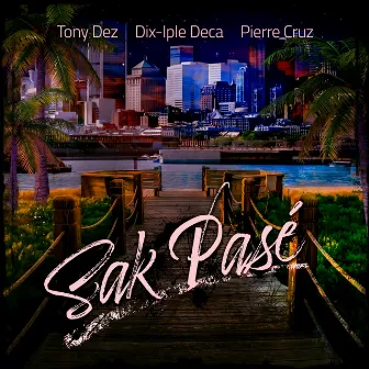 Sak Pasé by Tony Dez