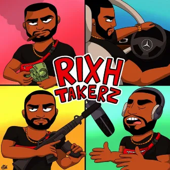 RixhTakerz by Rich2lit