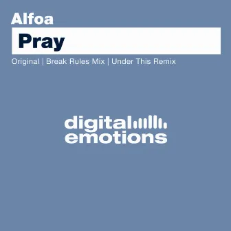 Pray by Alfoa