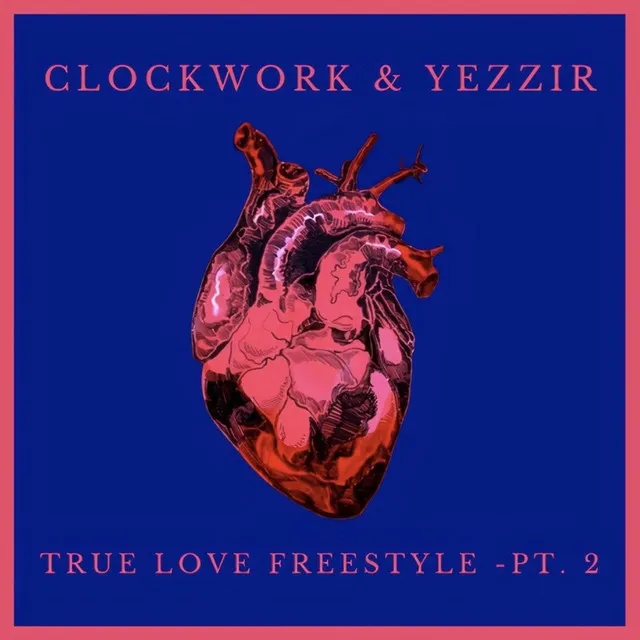 True Love, Pt. 2 - Freestyle