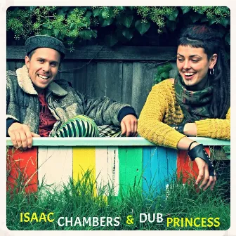 Isaac Chambers & Dub Princess by Isaac Chambers