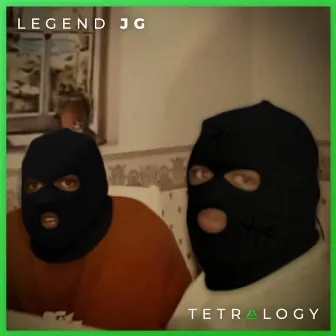 Tetralogy by Legend JG