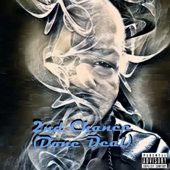 2nd Chance (Done Deal) by Budda Early