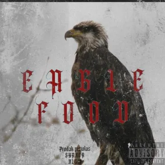 Eagle Food by Prodak Pistolas