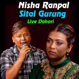 Nisha Ranpal Sital Gurung Live Dohori by Nisha Ranpal