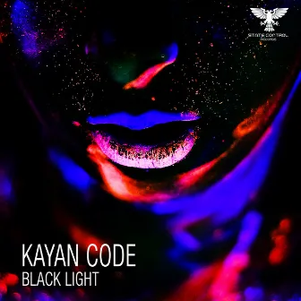 Black Light (Extended Mix) by Kayan Code