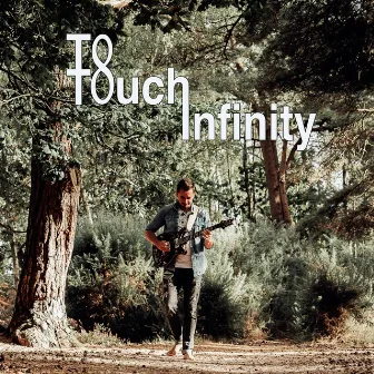 To Touch Infinity by Michael J Relf