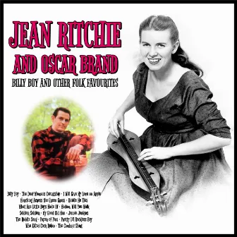 Billy Boy and Other Folk Favourites by Jean Ritchie and Oscar Brand