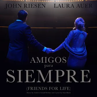 Amigos Para Siempre by Andrew Lloyd Webber