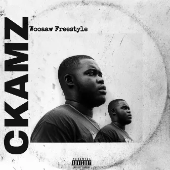 Wooaaw (Freestyle) by Ckamz